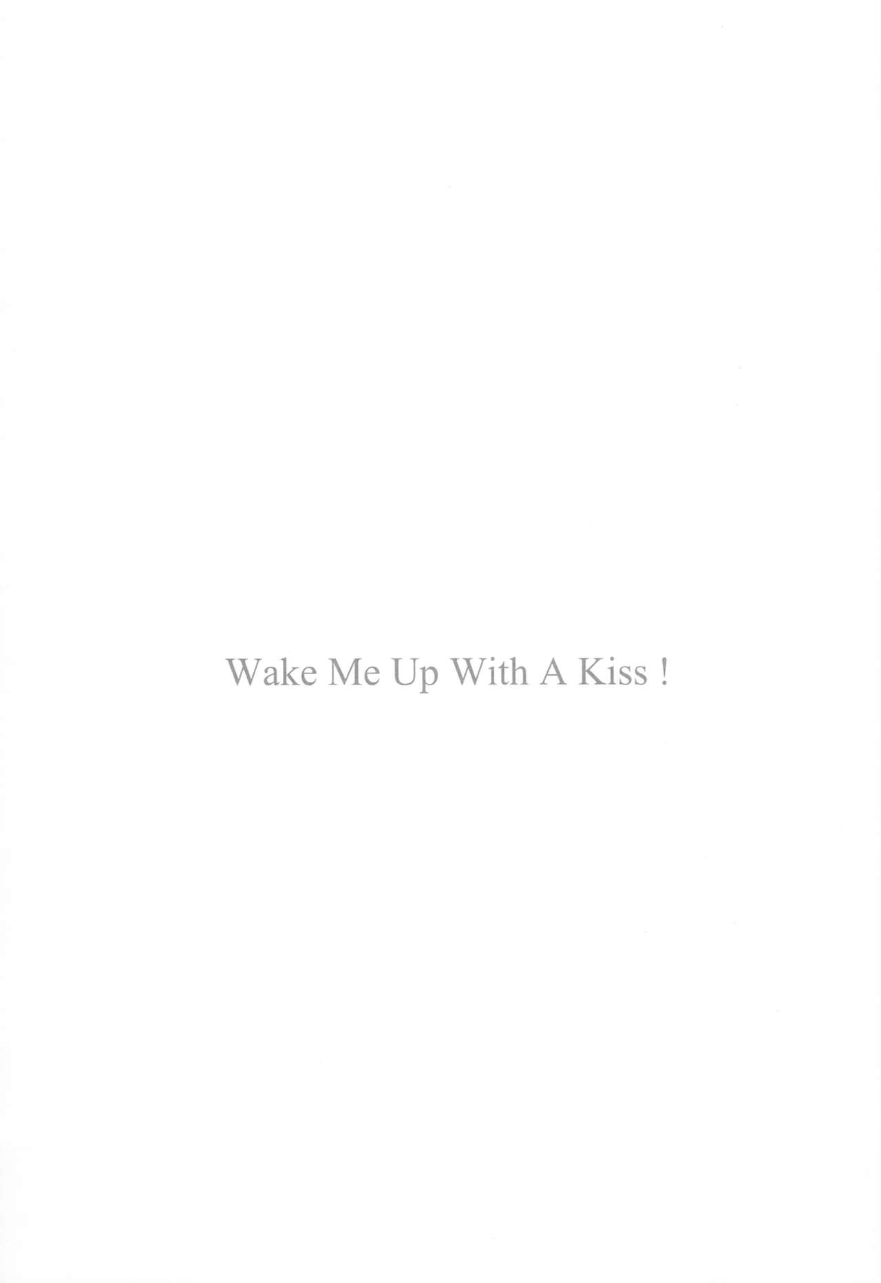 WAKE ME UP WITH A KISS - Page 22