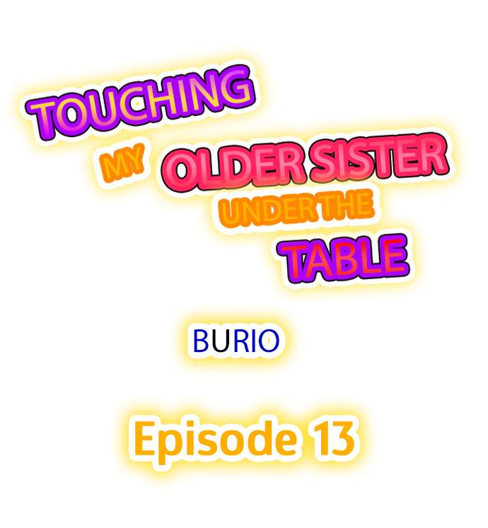 Touching My Older Sister Under the Table - Page 91