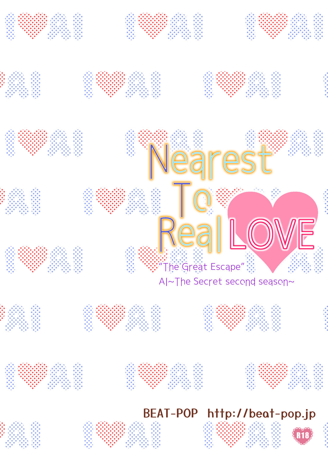 Nearest To Real LOVE “The Great Escape” Al - Page 36