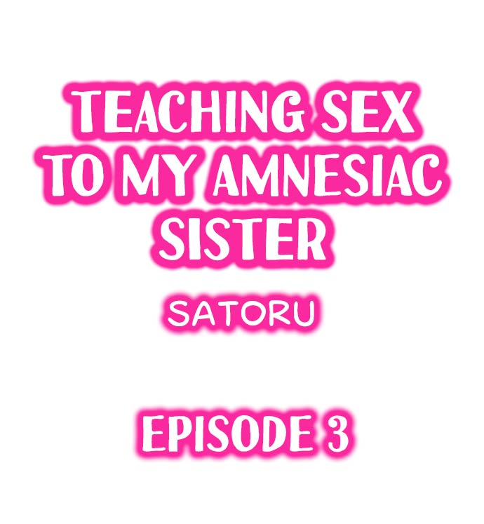 Teaching Sex to My Amnesiac Sister - Page 22