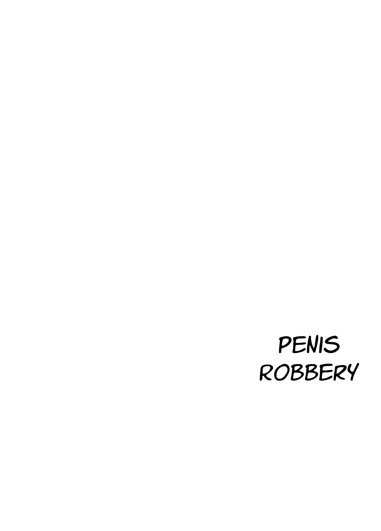 Ochinpo Goutou | Penis Robbery - Page 2