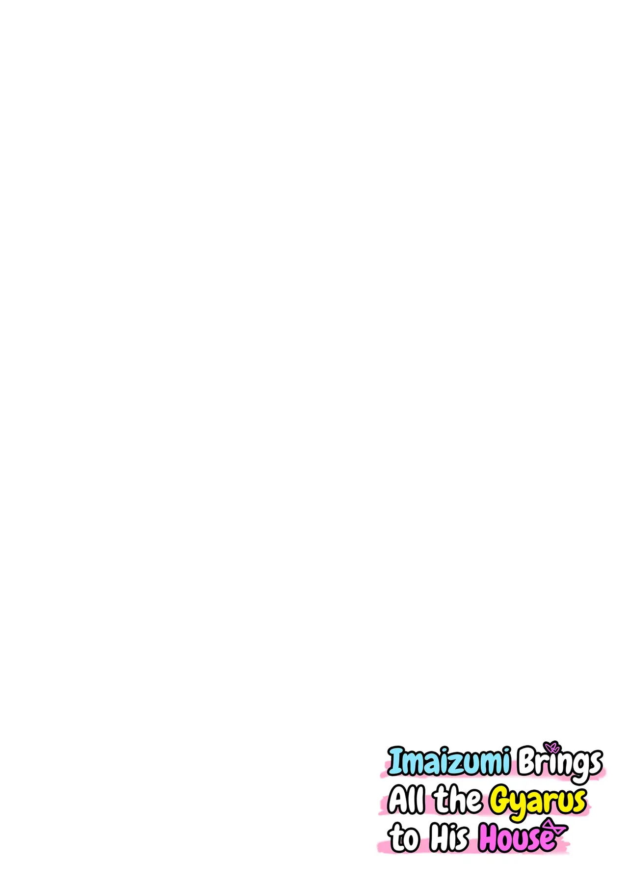 Page 64 of Imaizumin-chi wa Douyara Gal no Tamariba ni Natteru Rashii 1-6 + Bonus