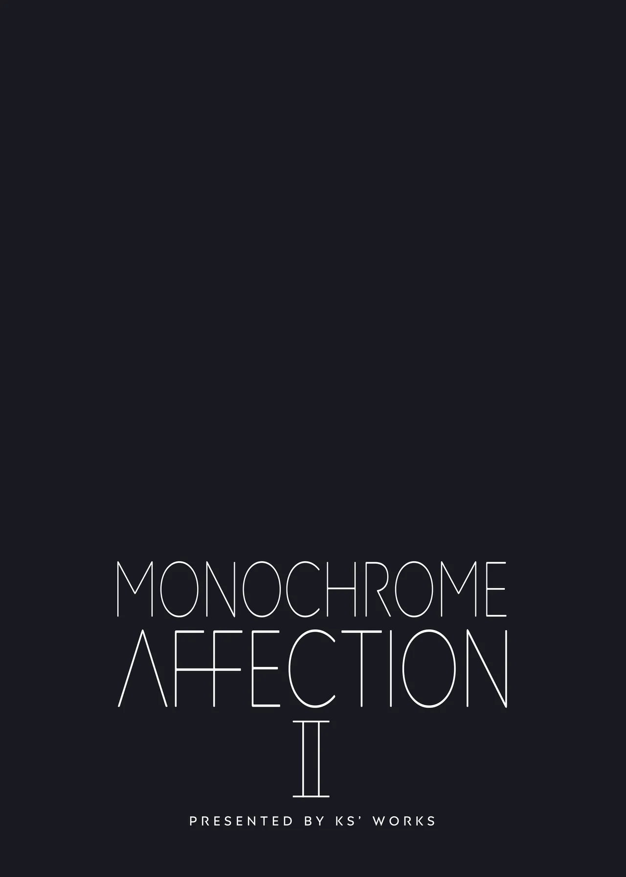 MONOCHROME AFFECTION II - Page 34